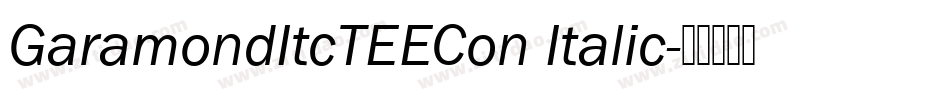 GaramondItcTEECon Italic字体转换